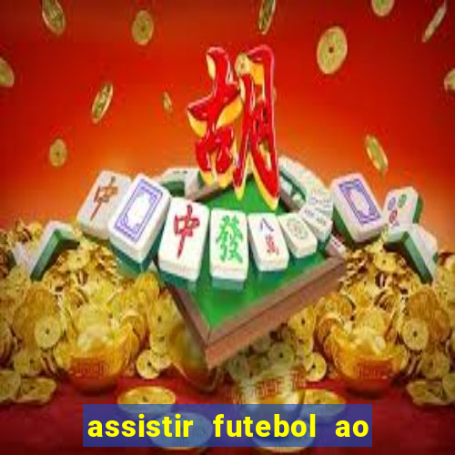 assistir futebol ao vivo gratis palmeiras